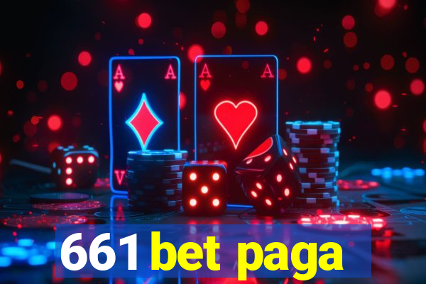 661 bet paga